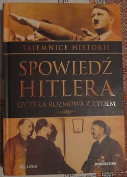 Tajemnice Historii Spowiedź Hitlera Szczera rozmow