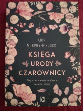 Księga urody czarownicy Murphy-Hiscock