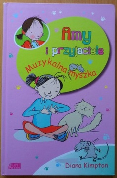 Amy i przyjaciele. Muzykalna myszka. Diana Kimpton