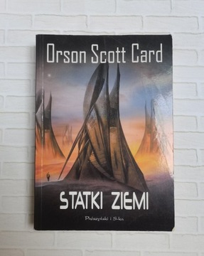 Orson Scott Card - Statki Ziemi