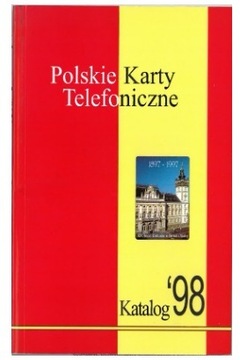 Polskie karty telefoniczne katalog 98