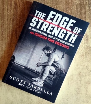 The Edge of Strength: An Unconventional Guide