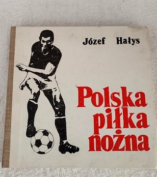 Polska Piłka Nożna Józef Hałys 