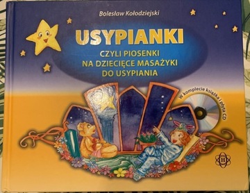 USYPIANKI CZYLI PIOSENKI NA DZIECIĘCE MASAŻYKI +CD