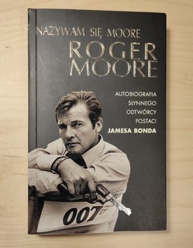 Nazywam się Moore - Roger Moore