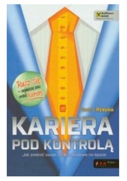 Rzepka: Kariera pod kontrolą