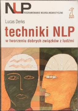 Techniki NLP w tworzeniu dobrych związków z ludźmi