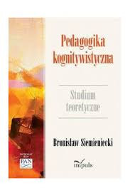 PEDAGOGIKA KOGNITYWISTYCZNA STUDIUM TEORETYCZNE