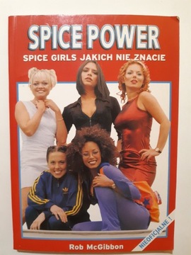 Rob McGibbon Spice Power Spice Girls 1998r wyd1