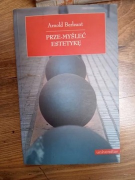 Berleant ' Prze - myśleć estetykę"