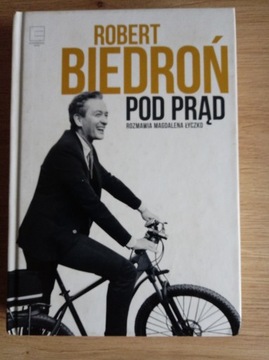 Pod prąd Robert Biedroń 