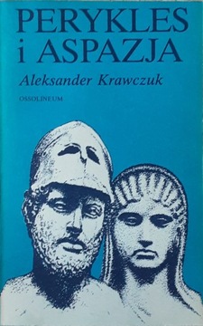 PERYKLES I ASPAZJA - A. Krawczuk