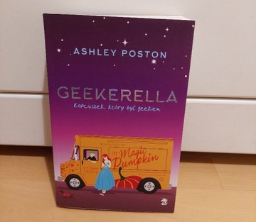 Geekerella Ashley Poston.Wyprzedaż kolekcji.