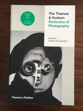 The Thames & Hudson Dictionary of Photography