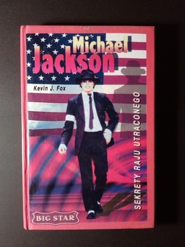 Sekrety raju utraconego Michael Jackson Kevin Fox