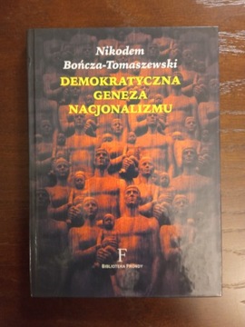 Demokrat geneza nacjonalizmu Bończa Tomaszewski