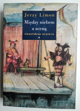 Między niebem a sceną - Jerzy Limon