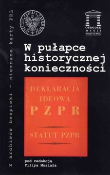 W pułapce historycznej konieczności - Filip Musiał