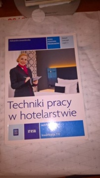 Technik hotelarstwa T.12 Zeszyt ćwiczeń Cz 2 A. 