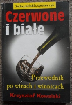 Czerwone i białe Krzysztof Kowalewski