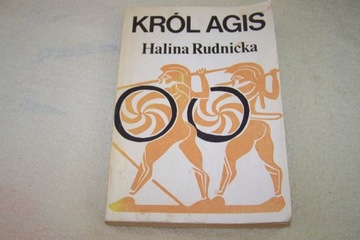 Halina Rudnicka Król Agis