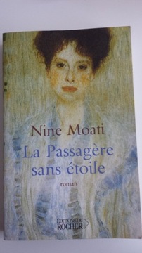 LA PASSAGÈRE SANS ÉTOILE Nine Moati