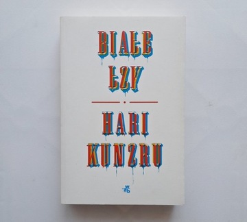 Białe łzy - Hari Kunzru
