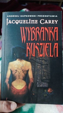 Jacqueline Carey - Wybranka Kusziela