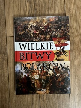 Książka Wielkie Bitwy Polaków wyd. Arti