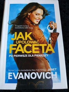 Jak upolować faceta Janet Evanovich książka