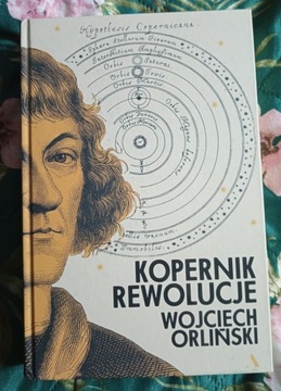 KOPERNIK REWOLUCJE - Wojciech Orliński