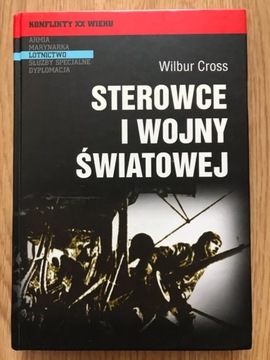 Wilbur Cross, Sterowce I wojny światowej