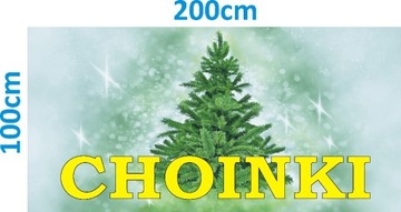 Baner reklama CHOINKI 200x100cm