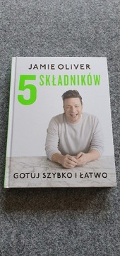 JAMIE OLIVER 5 SKŁADNIKÓW Gotuj szybko i łatwo. 