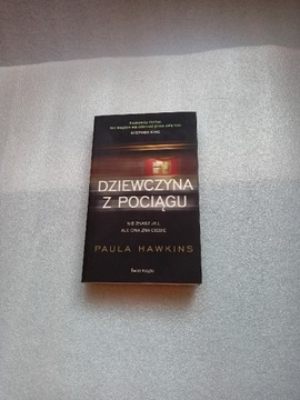 Dziewczyna z pociągu Paula Hawkins