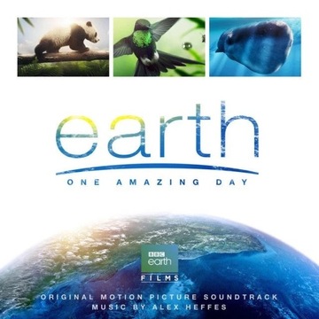 Earth - One Amazing Day - Alex Heffes