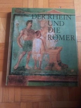 O. Doppelfeld, H. Held - Der Rhein und Die Romer