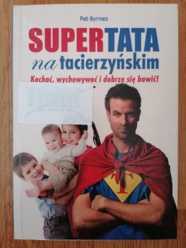 Supertata na tacierzyńskim - Pat Byrnes 