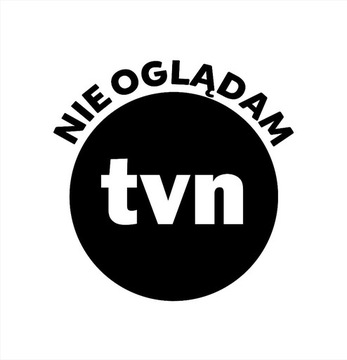 Naklejka NIE OGLĄDAM TVN