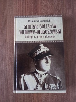 Romański - Generał Bolesław Wieniawa-Długoszowski