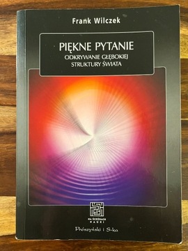 Frank Wilczek Piękne pytanie