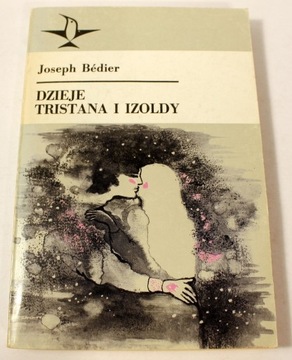 Dzieje Tristana i Izoldy Joseph Bedier