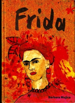 KSIĄŻKA "Frida" Barbara Mujica