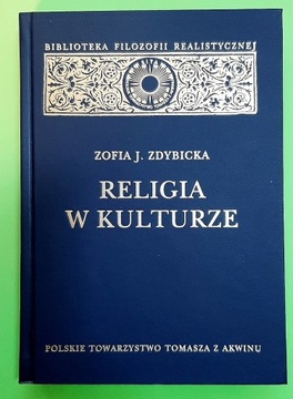 RELIGIA W KULURZE  Zofia J. Zdybicka