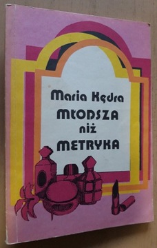 Młodsza niż metryka – Maria Kędra 