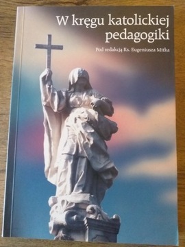 W kręgu katolickiej pedagogiki