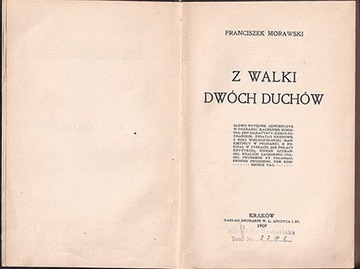 Franciszek Morawski, Z walk dwóch duchów