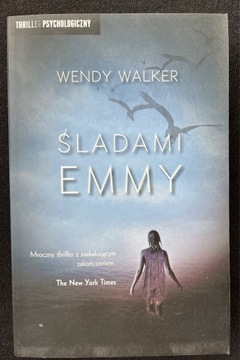 Śladami Emmy Wendy Walker 