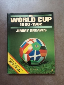 The World Cup 1930-1982 - Jimmy Greaves