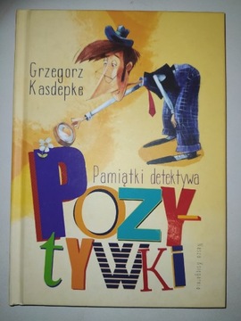 Grzegorz Kasdepke ,,Pamiątki detektywa pozytywki"